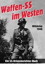 Waffen-SS in het Westen - Blitzkrieg 1940