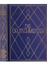 The Deutschmeister - Deeds and Fate of the Infantry Regiment Hoch- und Deutschmeister Nr. 4