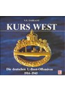 Koers West - De Duitse Onderzeeboot-Offensieven 1914-1945