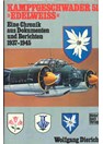 Bommenwerper Eenheid 51 "Edelweiss" - Een Kroniek uit Documenten en Berichten 1937-1945