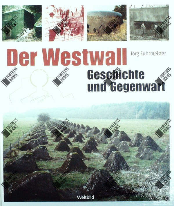 Der Westwall Geschichte Und Gegenwart