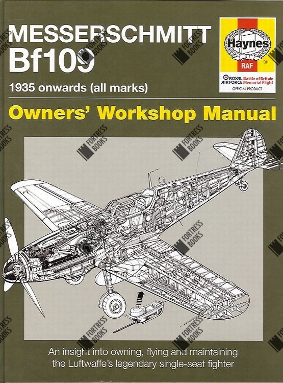 Messerschmitt BF 109：1935 Onwards Fortress Books | Messerschmitt Bf109 - 1935 onwards (all Marks
