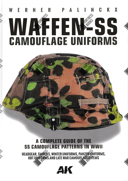 Fortress Books | Waffen-SS Camouflage Uniforms - A complete Guide of ...
