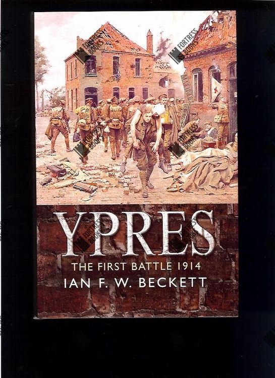 Fortress Books | Ypres - The First Battle 1914